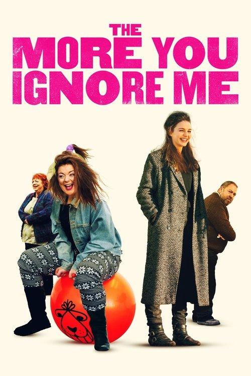 The More You Ignore Me filmas online
