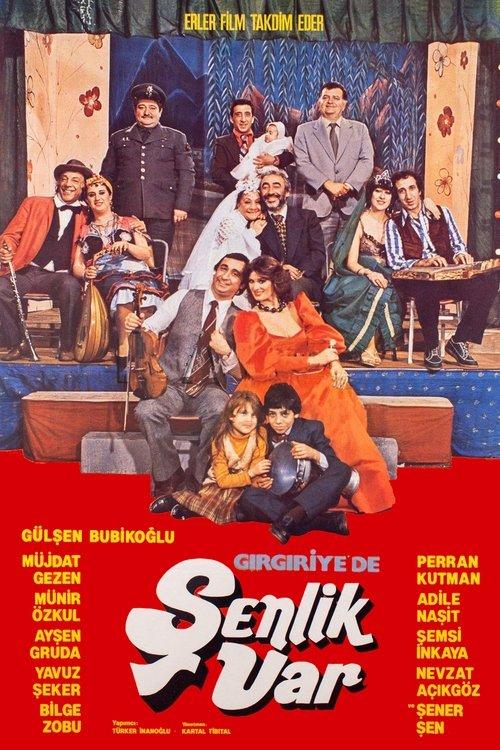 Gırgıriye'de Şenlik Var filmas online