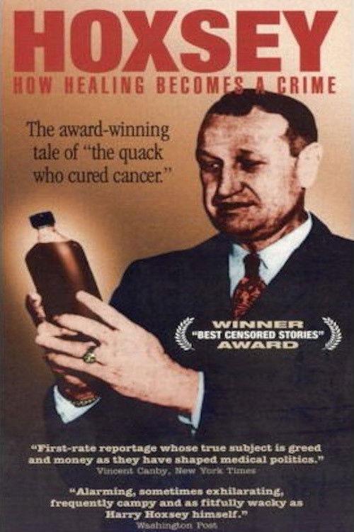 Hoxsey: When Healing Becomes a Crime filmas online