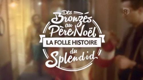Des Bronzés au Père Noël, la folle histoire du Splendid filmas žiurėti online
