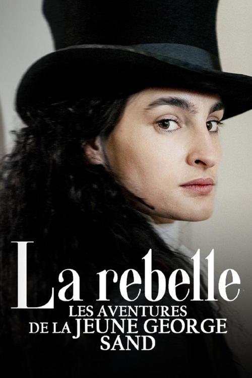 La Rebelle : Les Aventures de la jeune George Sand filmas online