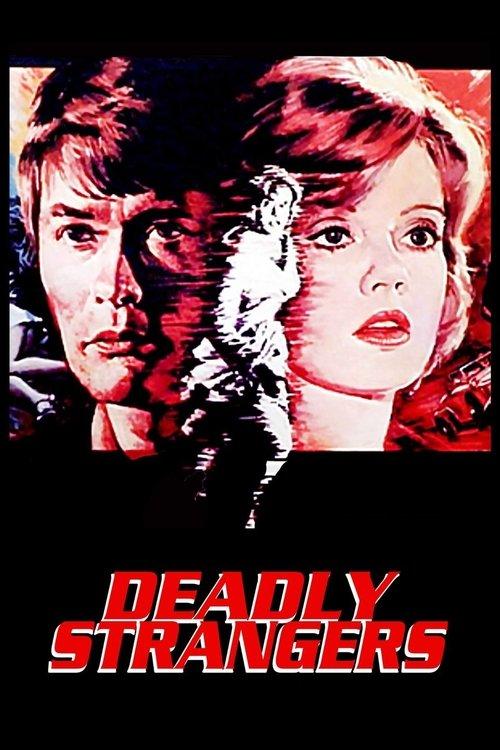 Deadly Strangers filmas online