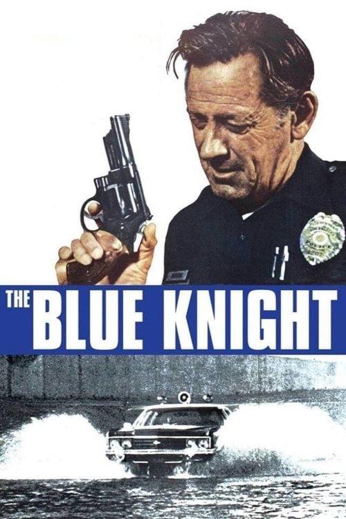 The Blue Knight filmas online