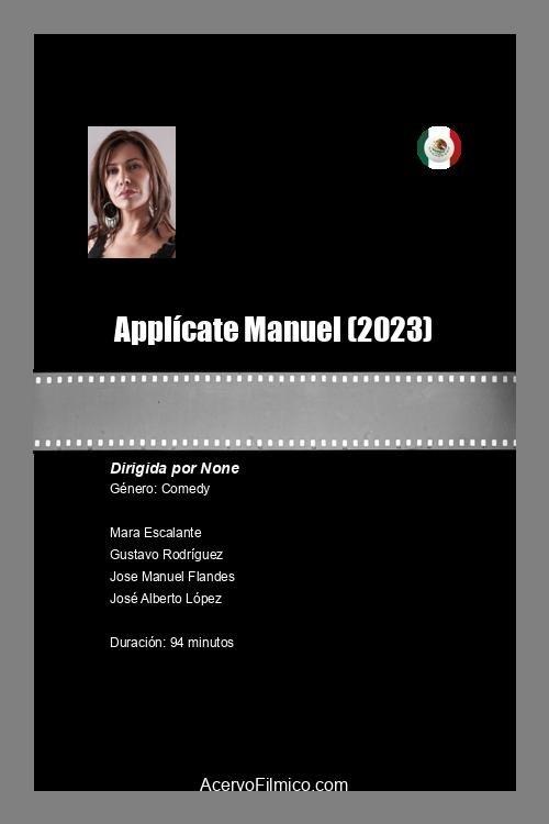 Aplícate Manuel filmas online