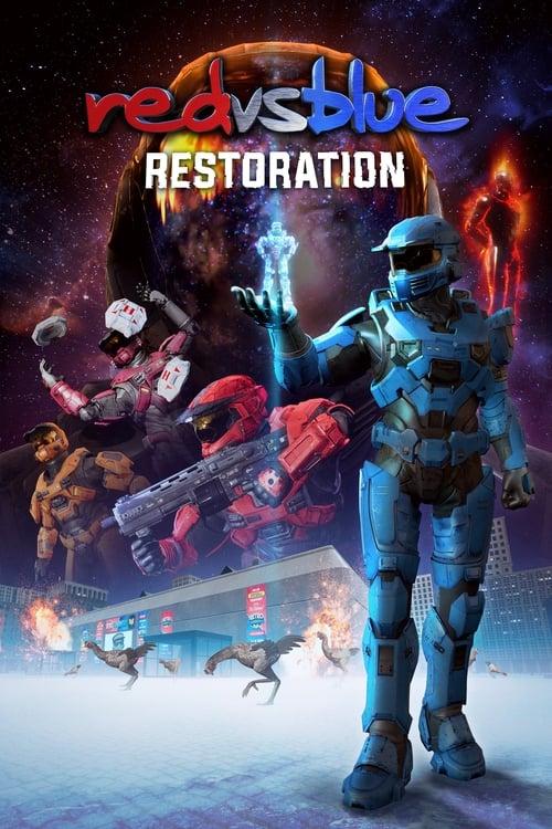 Red vs. Blue: Restoration filmas online