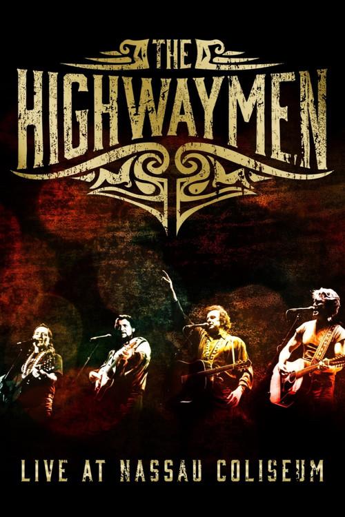 The Highwaymen: Live at Nassau Coliseum filmas online