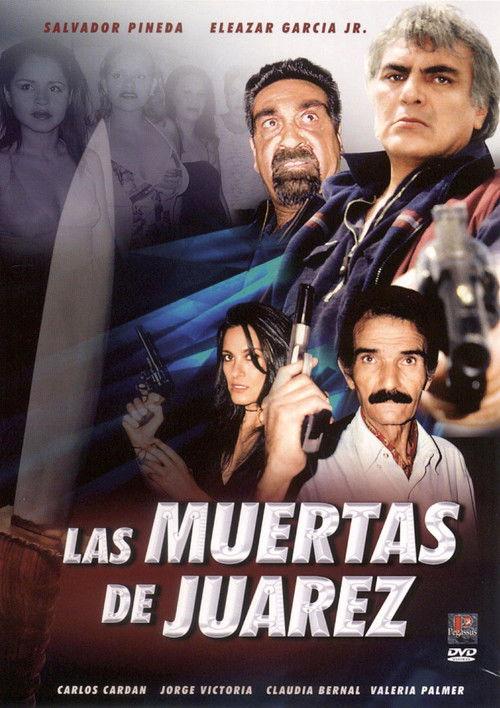 Las Muertas de Juárez filmas online