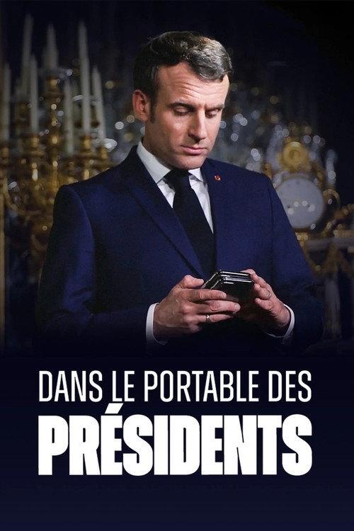 Dans le portable des présidents filmas online
