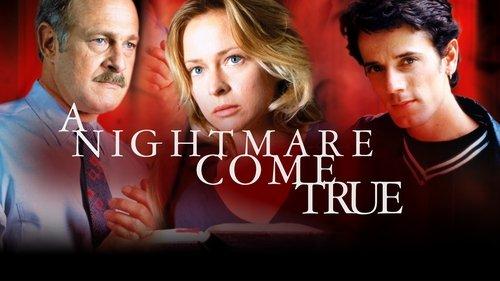 A Nightmare Come True filmas žiurėti online