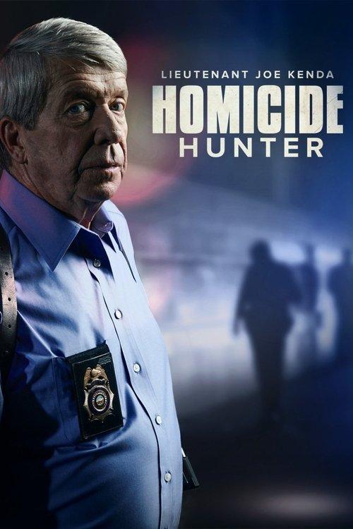 Homicide Hunter: Lt Joe Kenda filmas online
