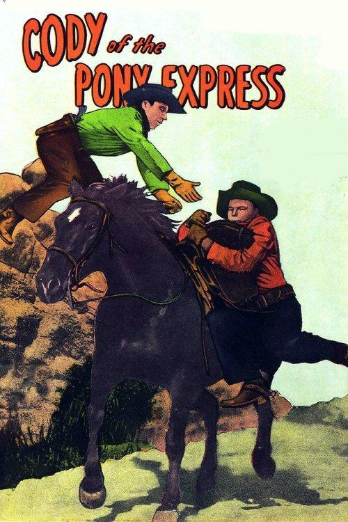 Cody of the Pony Express filmas online