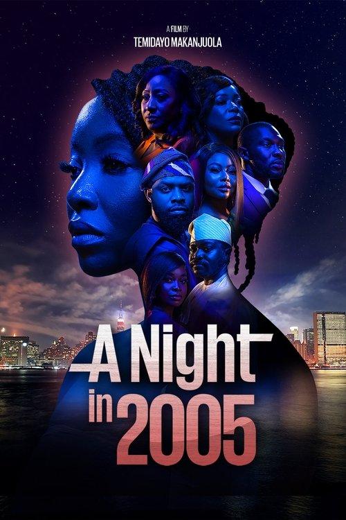 A Night in 2005 filmas online