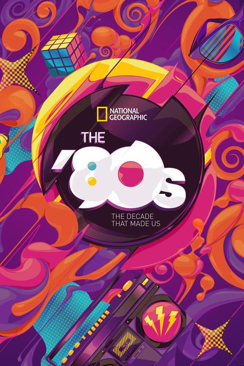 The '80s: The Decade That Made Us filmas online