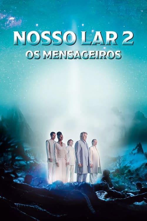 Nosso Lar 2: Os Mensageiros filmas online