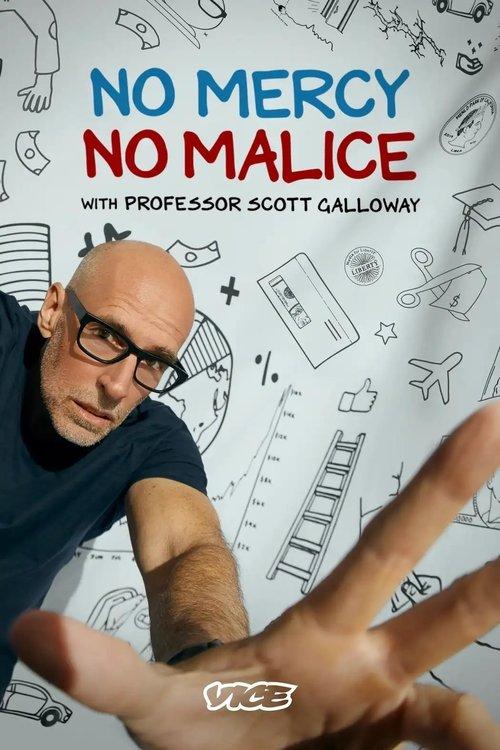 No Mercy, No Malice With Professor Scott Galloway filmas online