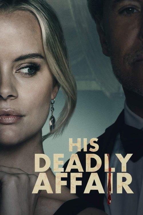 His Deadly Affair filmas online
