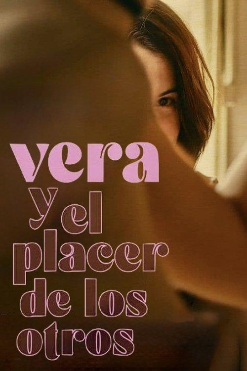 Vera y el placer de los otros filmas online