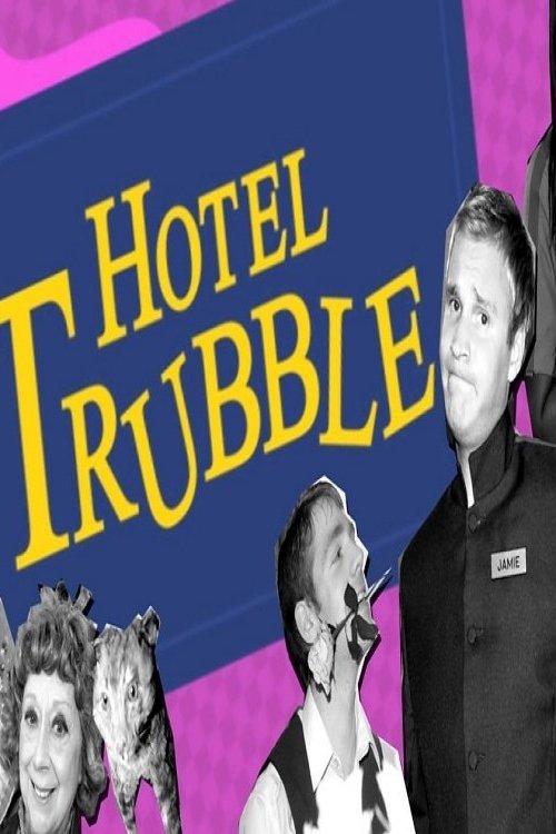 Hotel Trubble filmas online