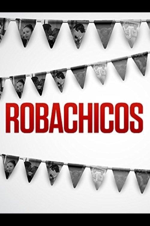 Robachicos filmas online