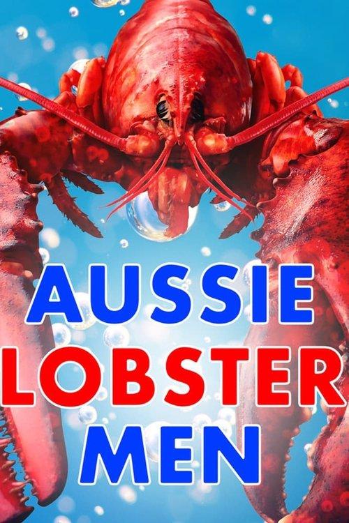 Aussie Lobster Men filmas online