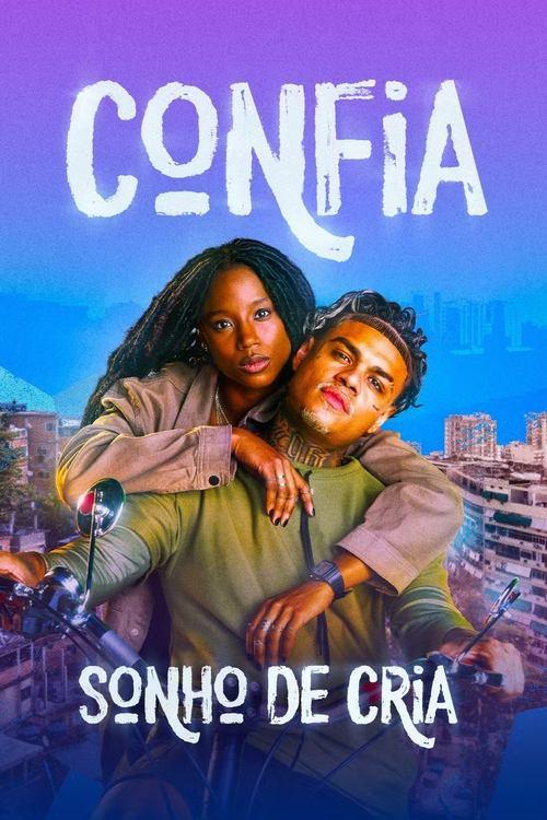 Confia: Sonho de Cria filmas online