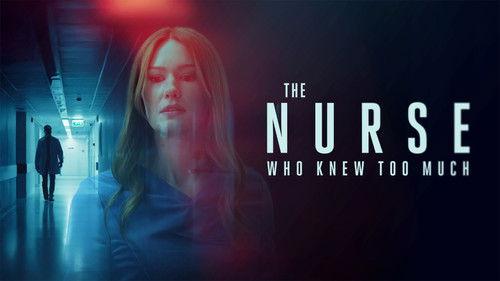 The Nurse Who Knew Too Much filmas žiurėti online
