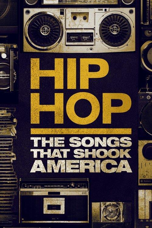 Hip Hop: The Songs That Shook America filmas online
