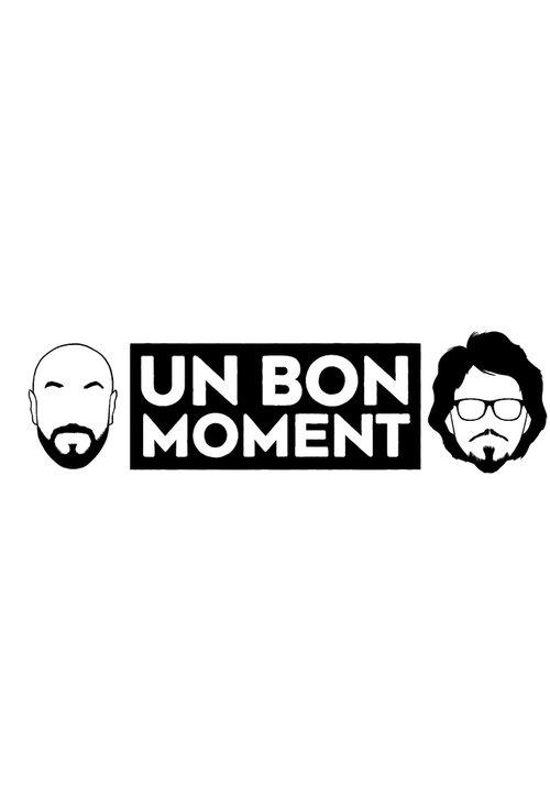 Un bon moment filmas online
