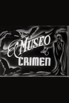 El museo del crimen filmas online