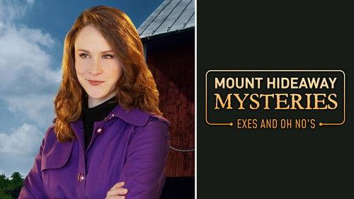 Mount Hideaway Mysteries: Exes and Oh No's filmas žiurėti online