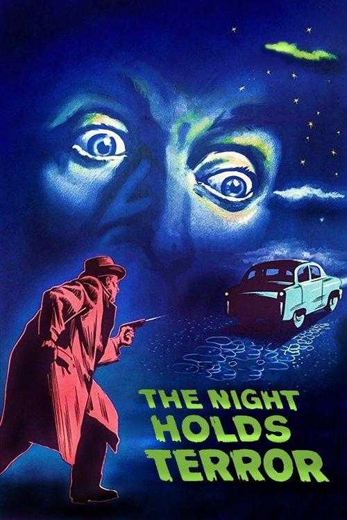 The Night Holds Terror filmas online