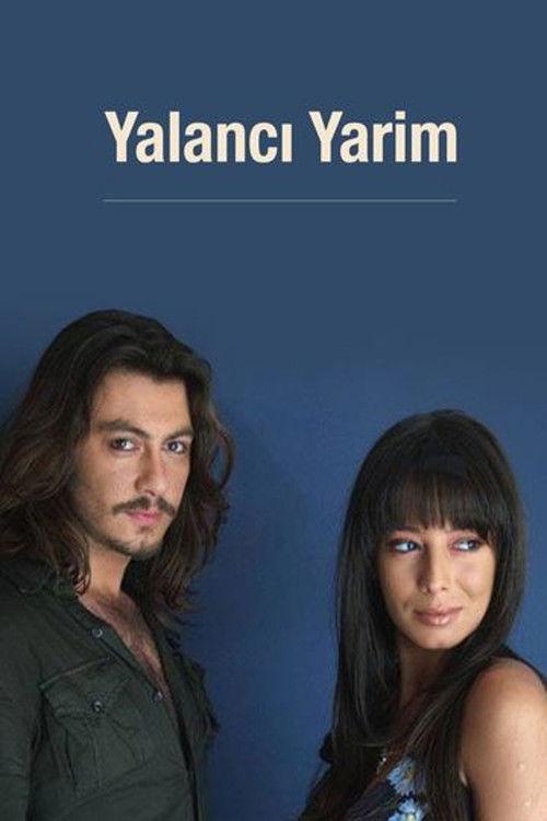 Yalancı Yarim filmas online