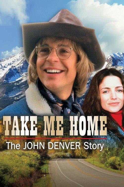 Take Me Home: The John Denver Story filmas online