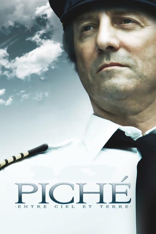 Piché : Entre Ciel et Terre filmas online