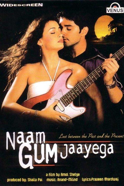 Naam Gum Jaayega filmas online