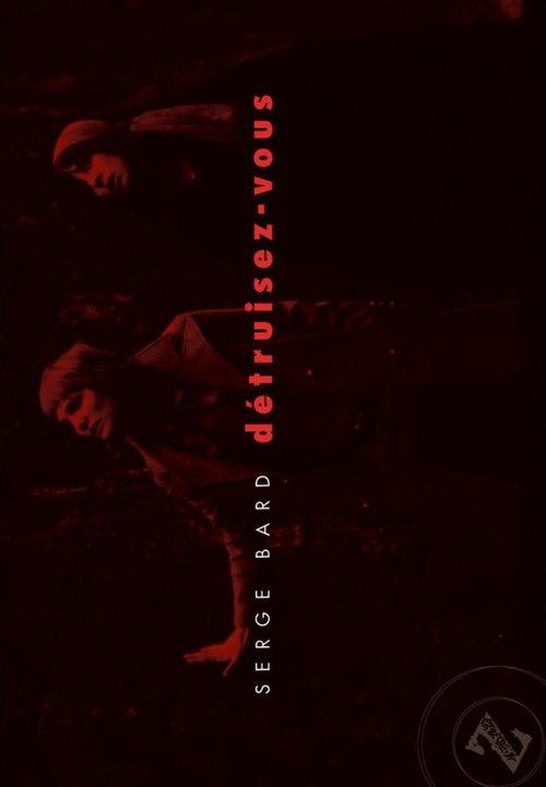 Destroy Yourselves filmas online