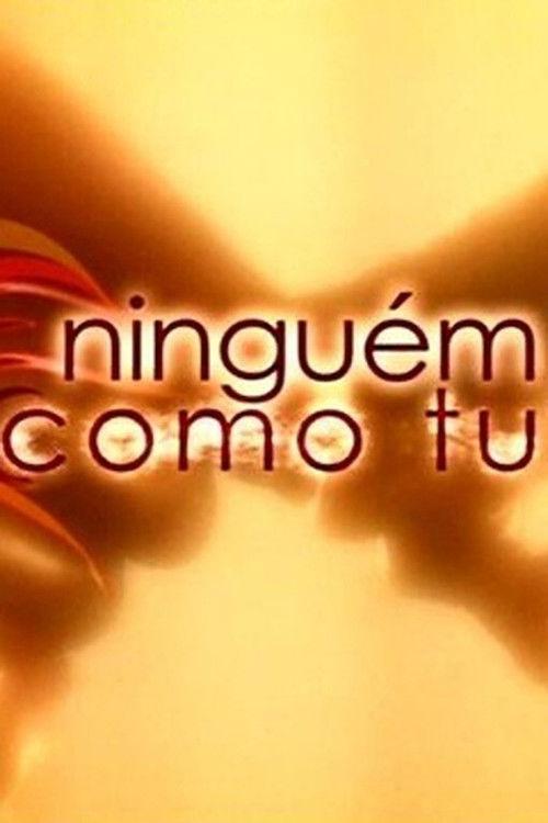 Ninguém Como Tu filmas online