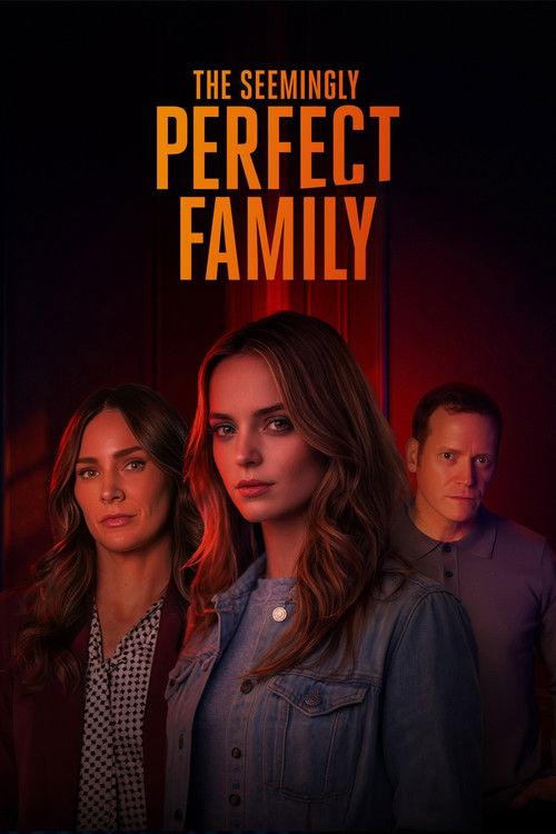 The Seemingly Perfect Family filmas online
