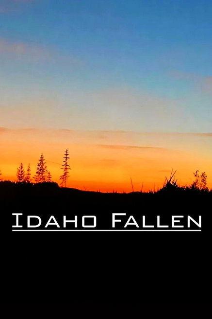 Idaho Fallen filmas online