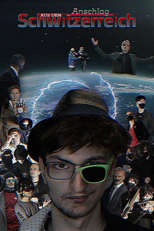 Anschlag aus dem Schwitzerreich filmas online