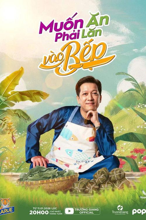 Muốn Ăn Phải Lăn Vào Bếp filmas online