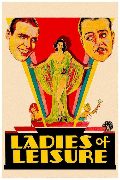 Ladies of Leisure filmas online
