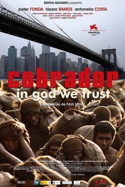 Cobrador: In God We Trust filmas online