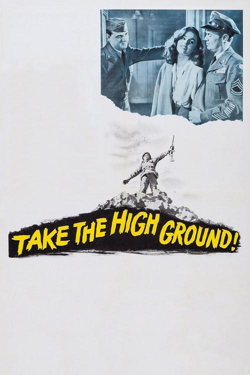 Take the High Ground! filmas online