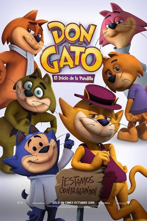 Don Gato: El Inicio de la Pandilla filmas online