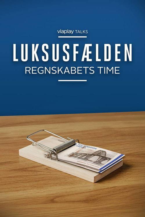Luksusfælden - regnskabets time filmas online