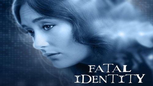 Fatal Identity filmas žiurėti online
