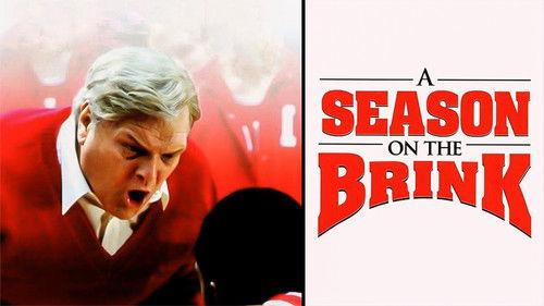 A Season on the Brink filmas žiurėti online