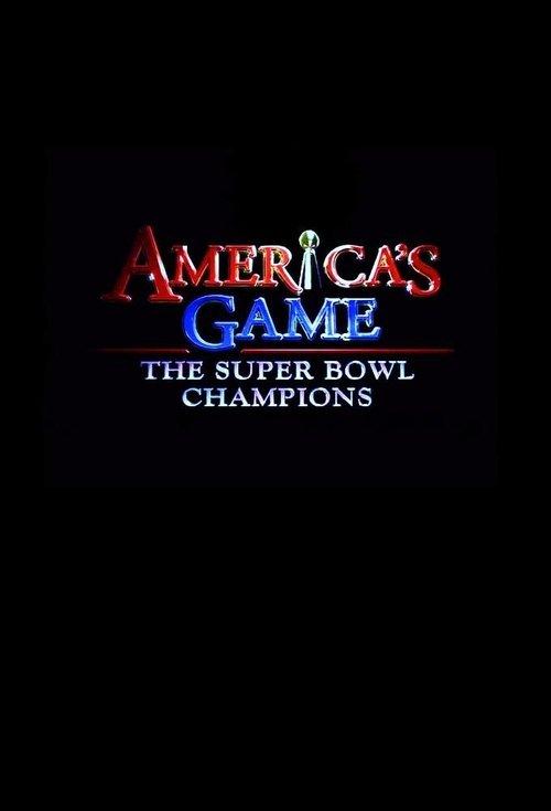 America's Game: The Super Bowl Champions filmas online