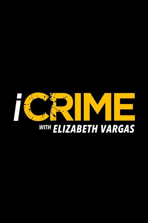 iCrime with Elizabeth Vargas filmas online